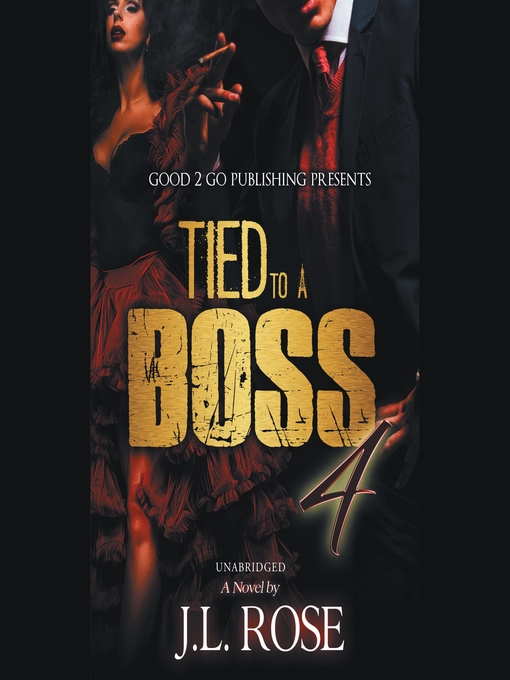Title details for Tied to a Boss 4 by J. L. Rose - Available